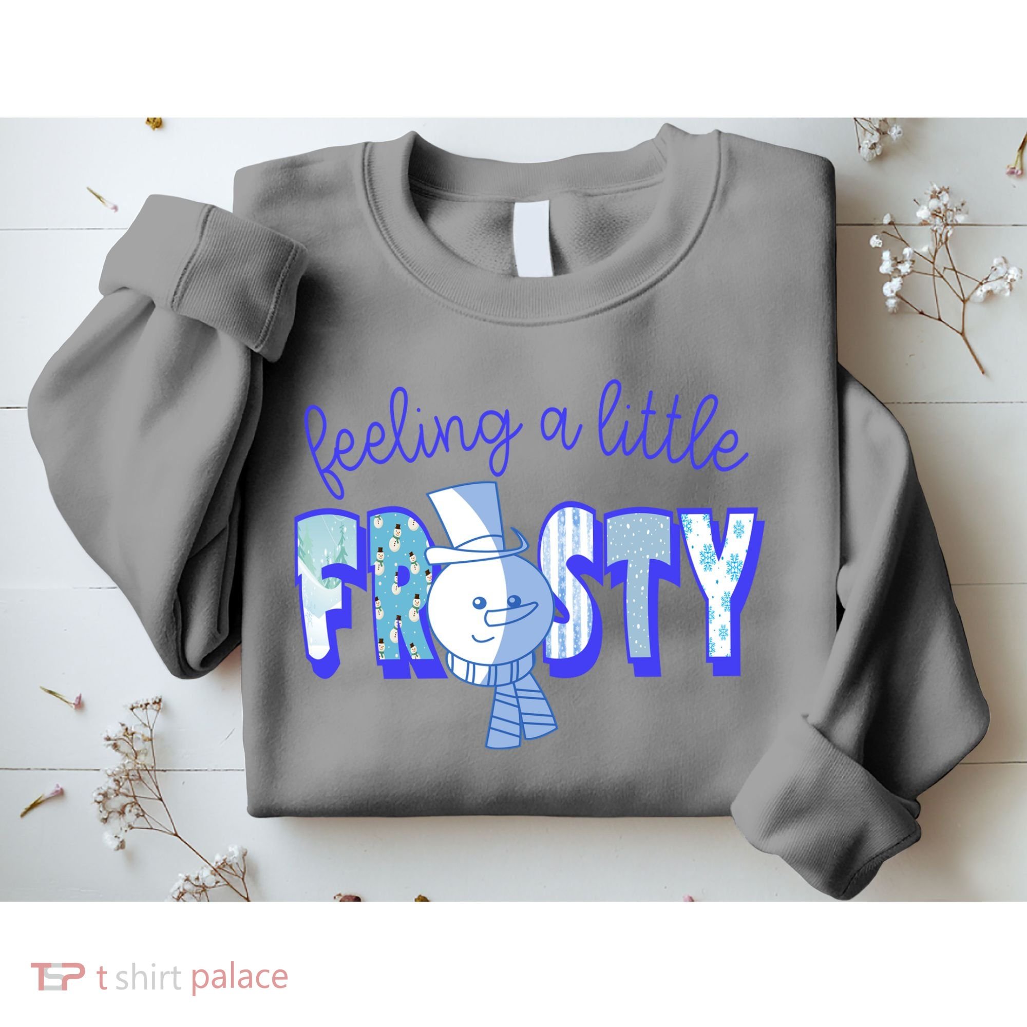 Feeling A Little Frosty Snowman Winter Sweatshirt