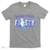 Feeling A Little Frosty Snowman Winter T-Shirt thumb 0