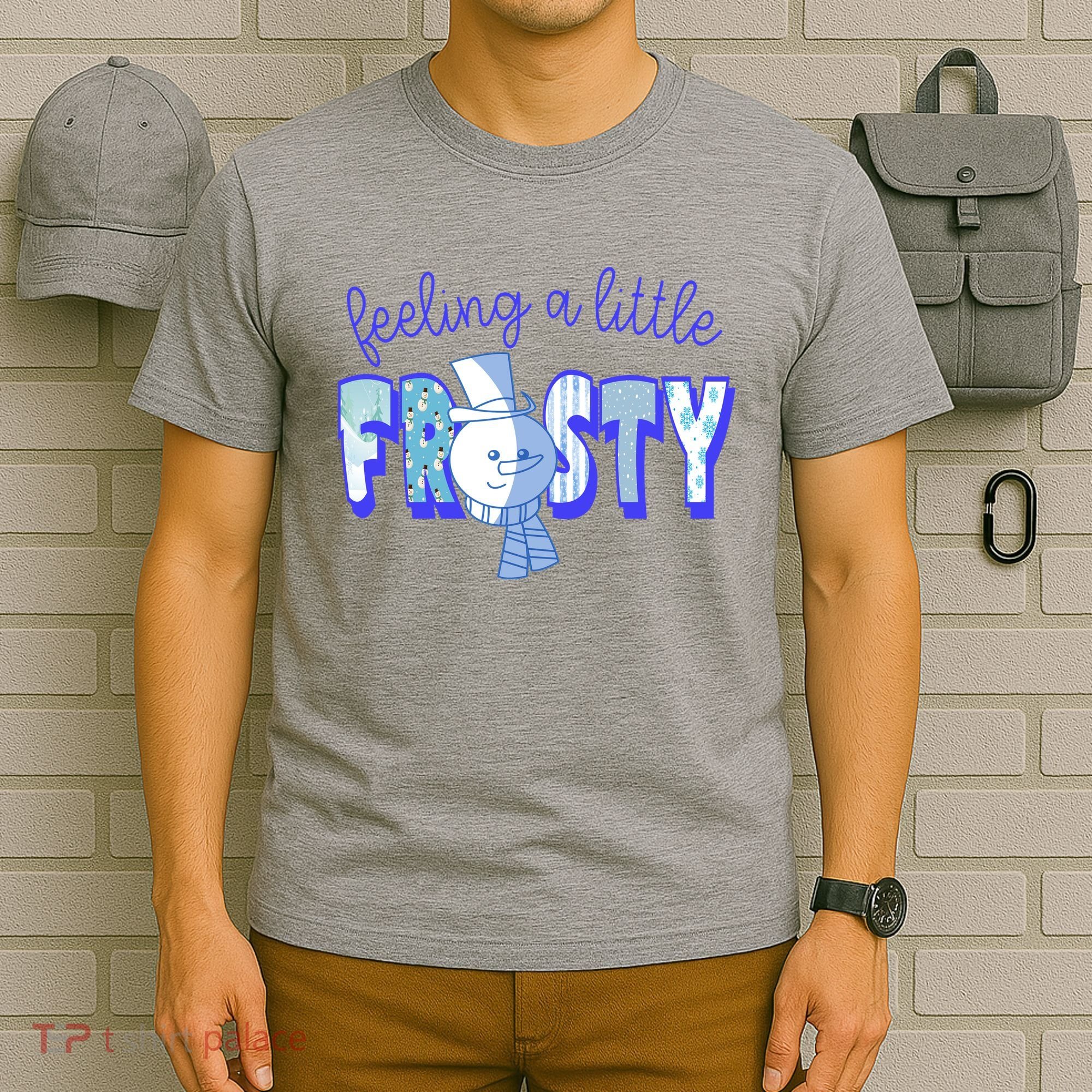 Feeling A Little Frosty Snowman Winter T-Shirt