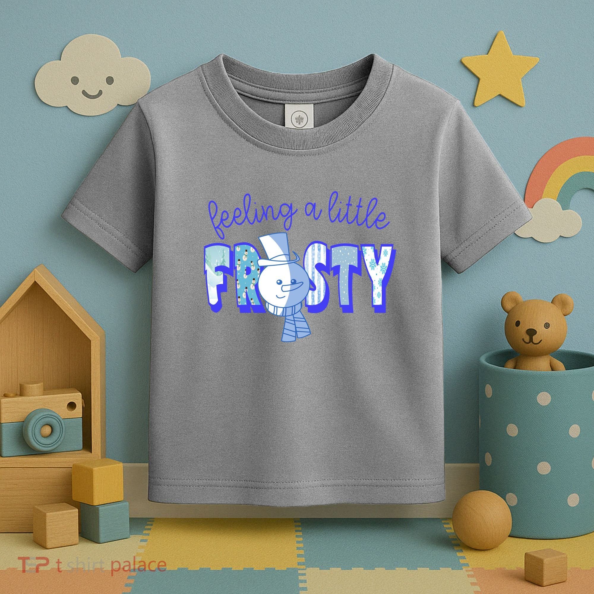 Feeling A Little Frosty Snowman Winter Toddler T-Shirt