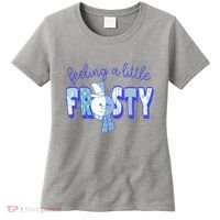 Feeling A Little Frosty Snowman Winter Women's T-Shirt thumb 0