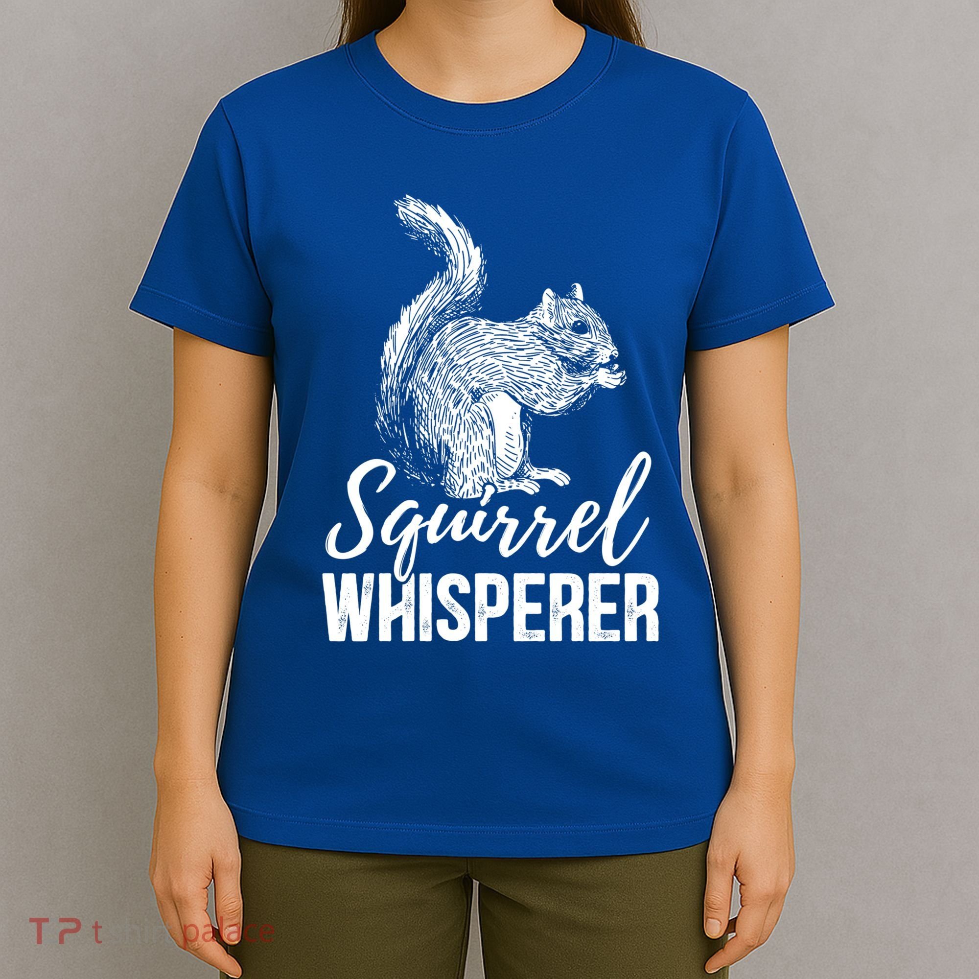 Forest Animal Lover Squirrel Whisperer Gift Idea Squirrel Cute Gift T-Shirt
