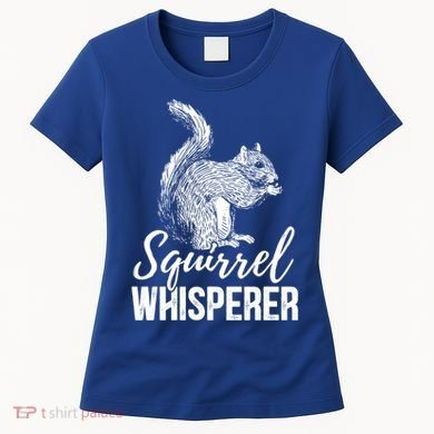 Forest Animal Lover Squirrel Whisperer Gift Idea Squirrel Cute Gift Women's T-Shirt