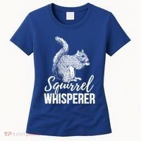 Forest Animal Lover Squirrel Whisperer Gift Idea Squirrel Cute Gift Women's T-Shirt thumb 0