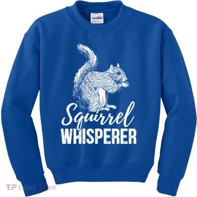 Forest Animal Lover Squirrel Whisperer Gift Idea Squirrel Cute Gift Kids Sweatshirt