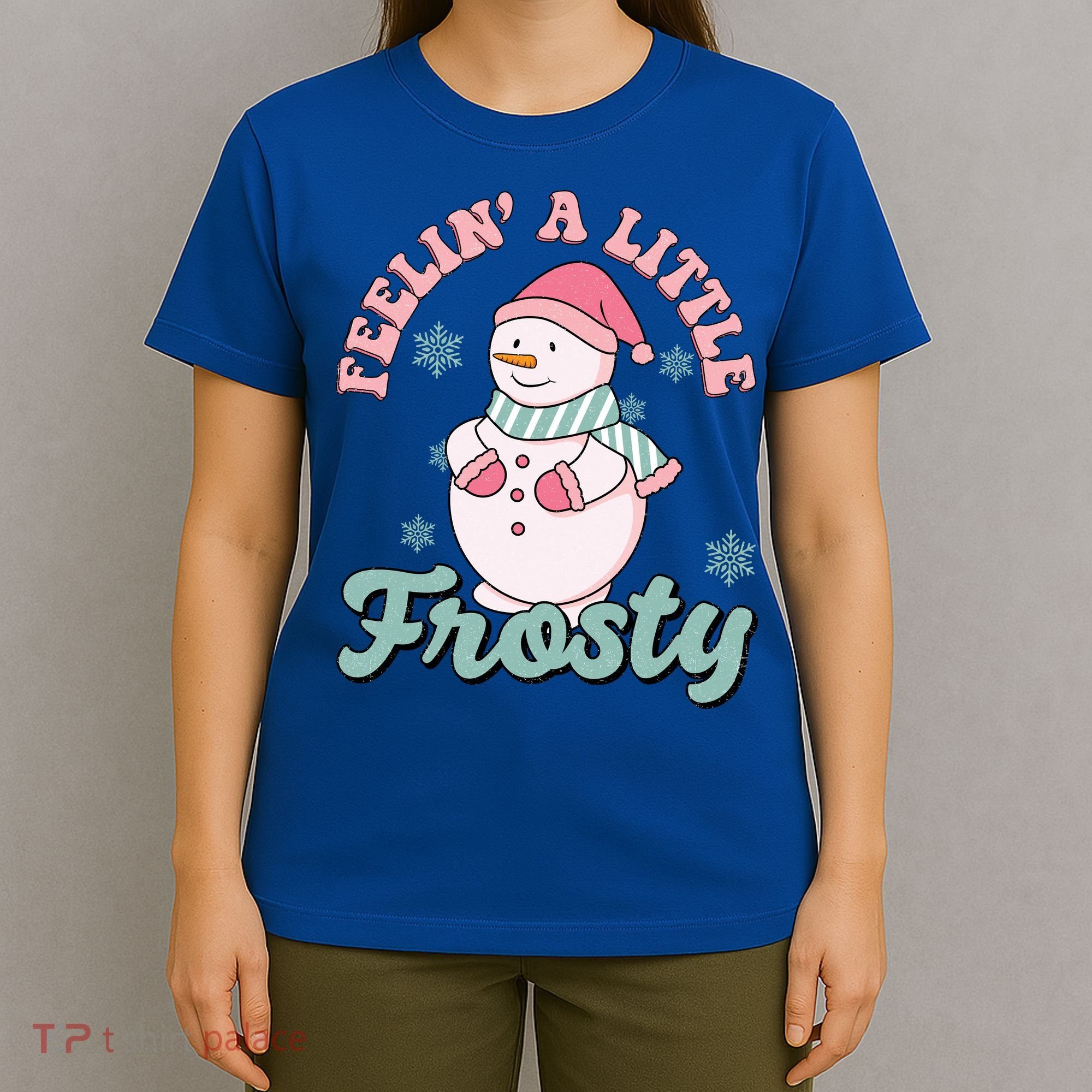 Feelin A Little Frosty Cute Snowman Holiday T-Shirt