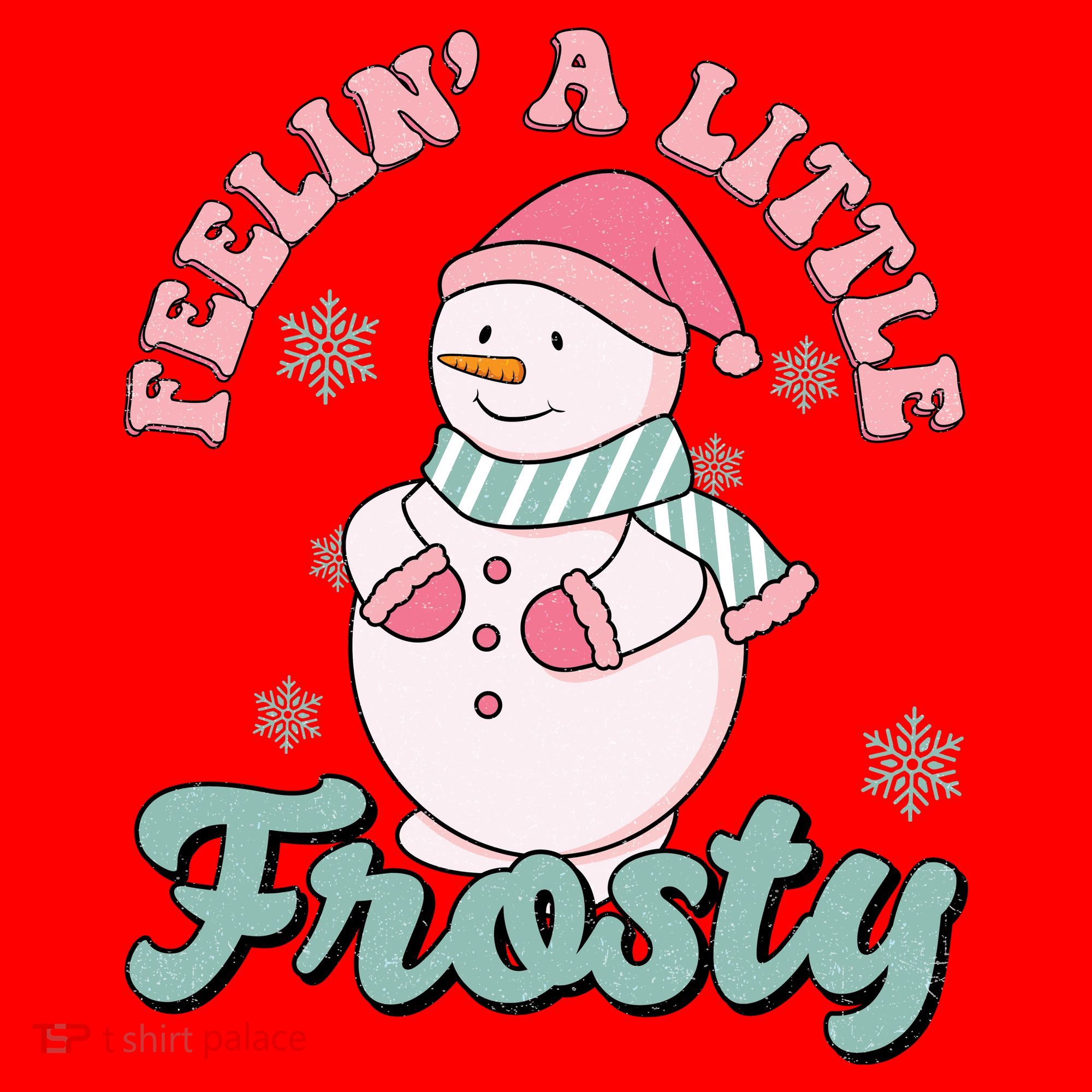 Feelin A Little Frosty Cute Snowman Holiday Santa Hat