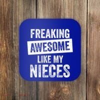 Freaking Awesome Like My Nieces For Aunt Auntie Or Uncle Gift Coaster thumb 0