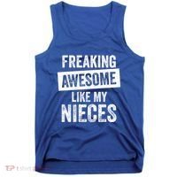 Freaking Awesome Like My Nieces For Aunt Auntie Or Uncle Gift Tank Top thumb 0