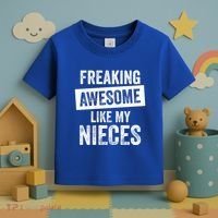 Freaking Awesome Like My Nieces For Aunt Auntie Or Uncle Gift Toddler T-Shirt thumb 3