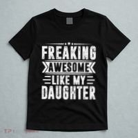 Freaking Awesome Like My Daughter Fathers Day T-Shirt thumb 5