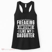 Freaking Awesome Like My Daughter Fathers Day Women's Tank Top thumb 0