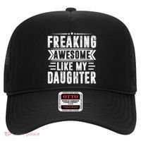 Freaking Awesome Like My Daughter Fathers Day Hat thumb 0