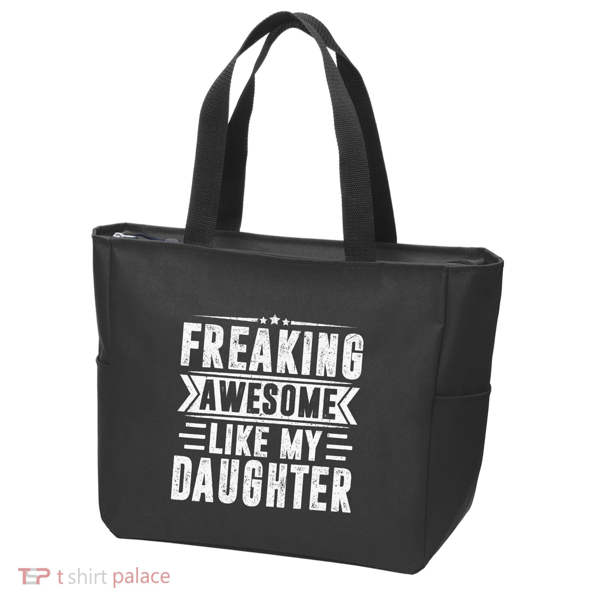 Freaking Awesome Like My Daughter Fathers Day Tote Bag