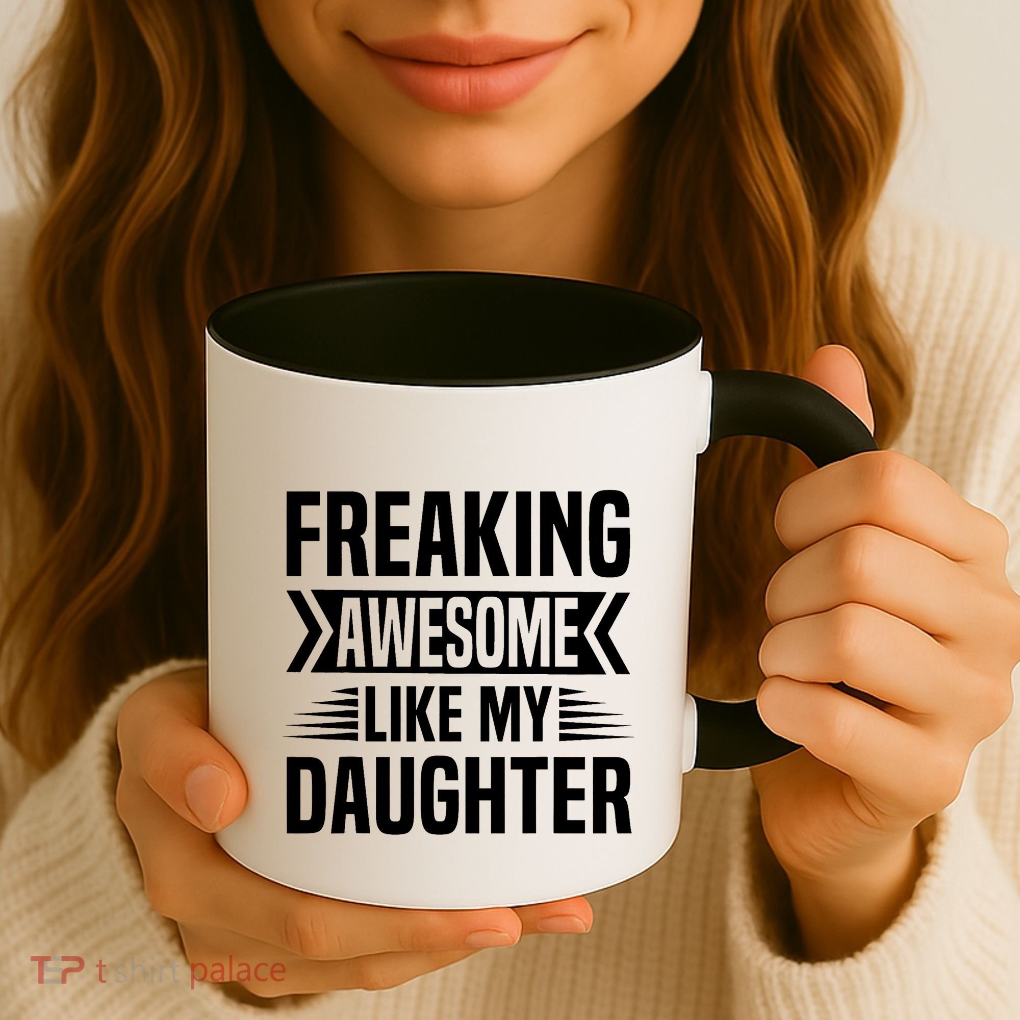 Freaking Awesome Like My Daughter Funny Fathers Mothers Day Coffee Mug