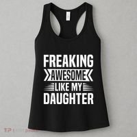Freaking Awesome Like My Daughter Funny Fathers Mothers Day Women's Tank Top thumb 3