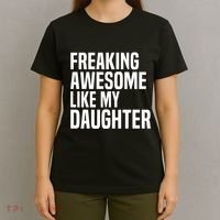Freaking Awesome Like My Daughter Funny Fathers Day Dad T-Shirt thumb 4