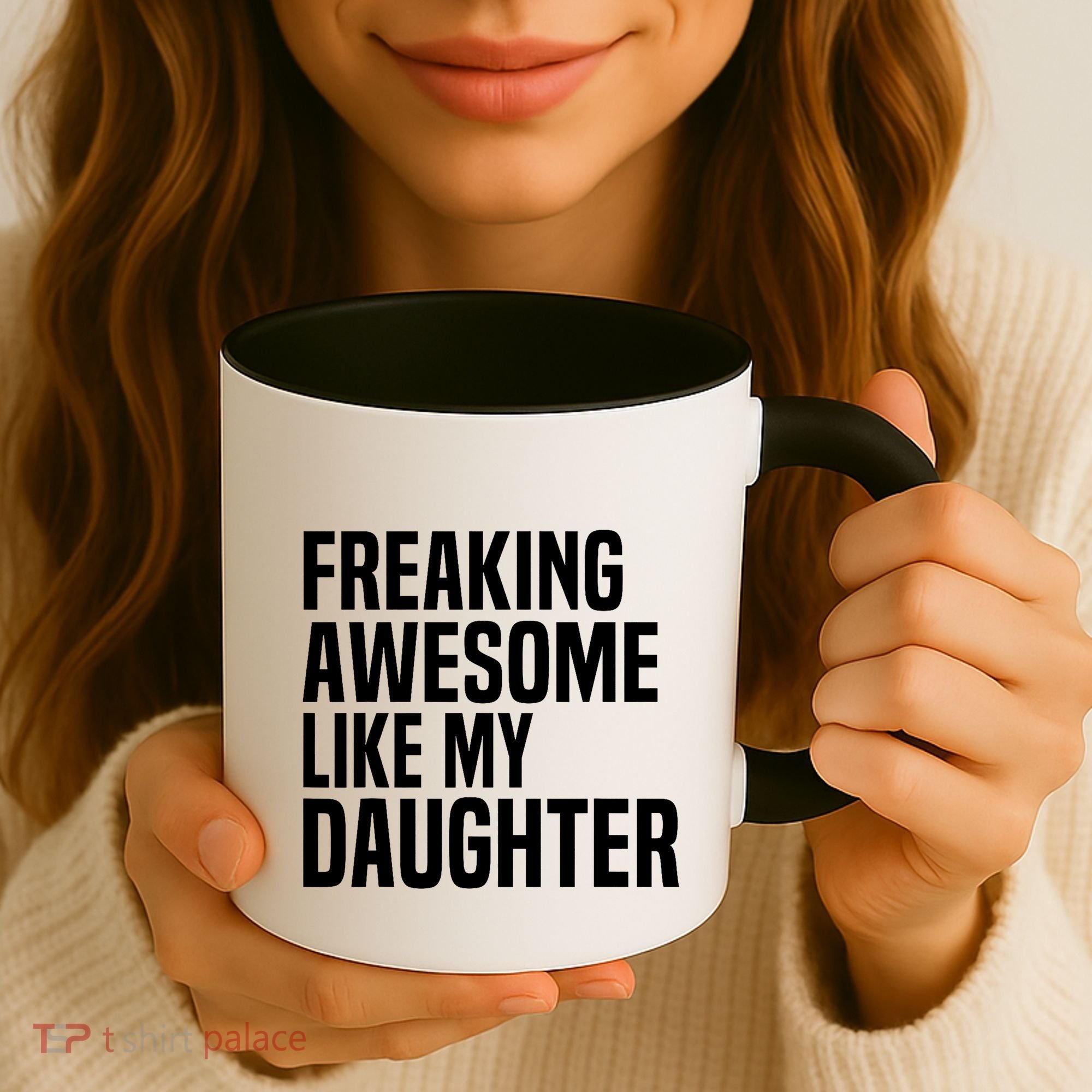 Freaking Awesome Like My Daughter Funny Fathers Day Dad Coffee Mug
