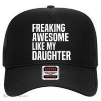 Freaking Awesome Like My Daughter Funny Fathers Day Dad Hat thumb 0