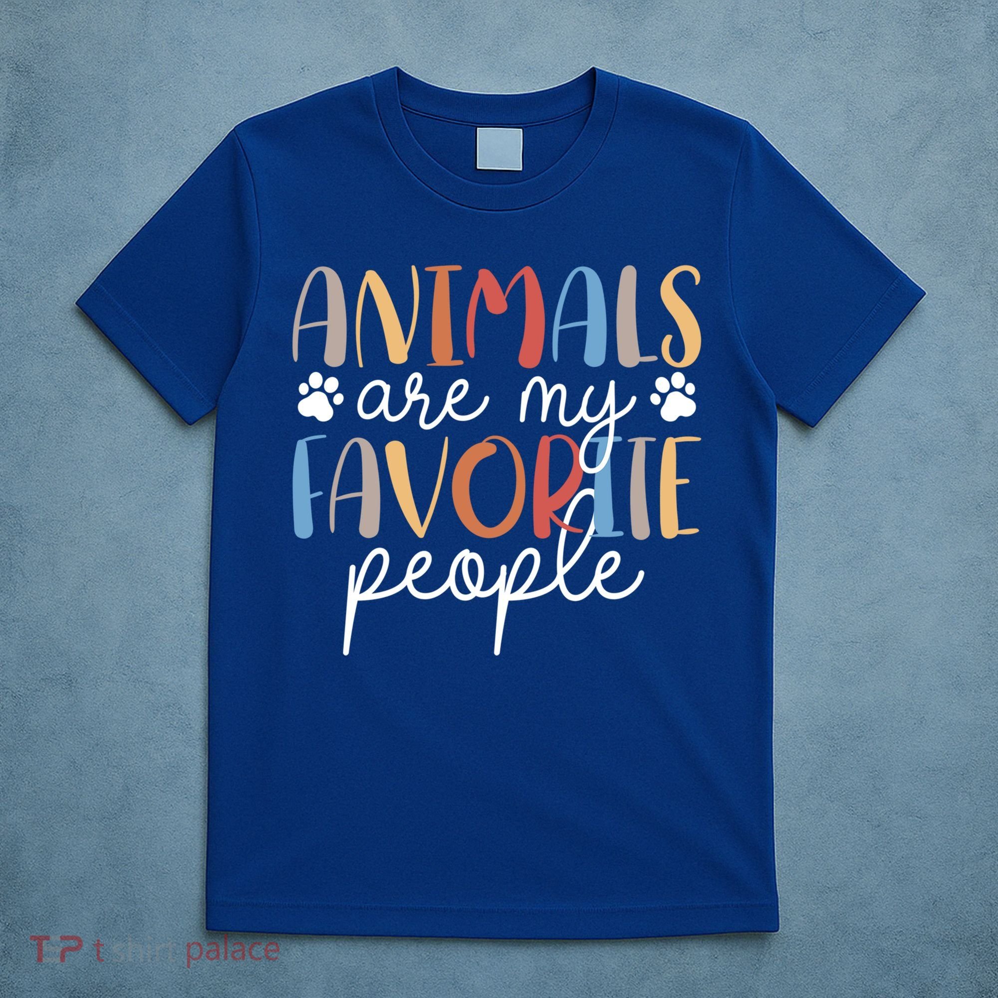  Funny Animal Lover Animals Are My Favorite People T-Shirt