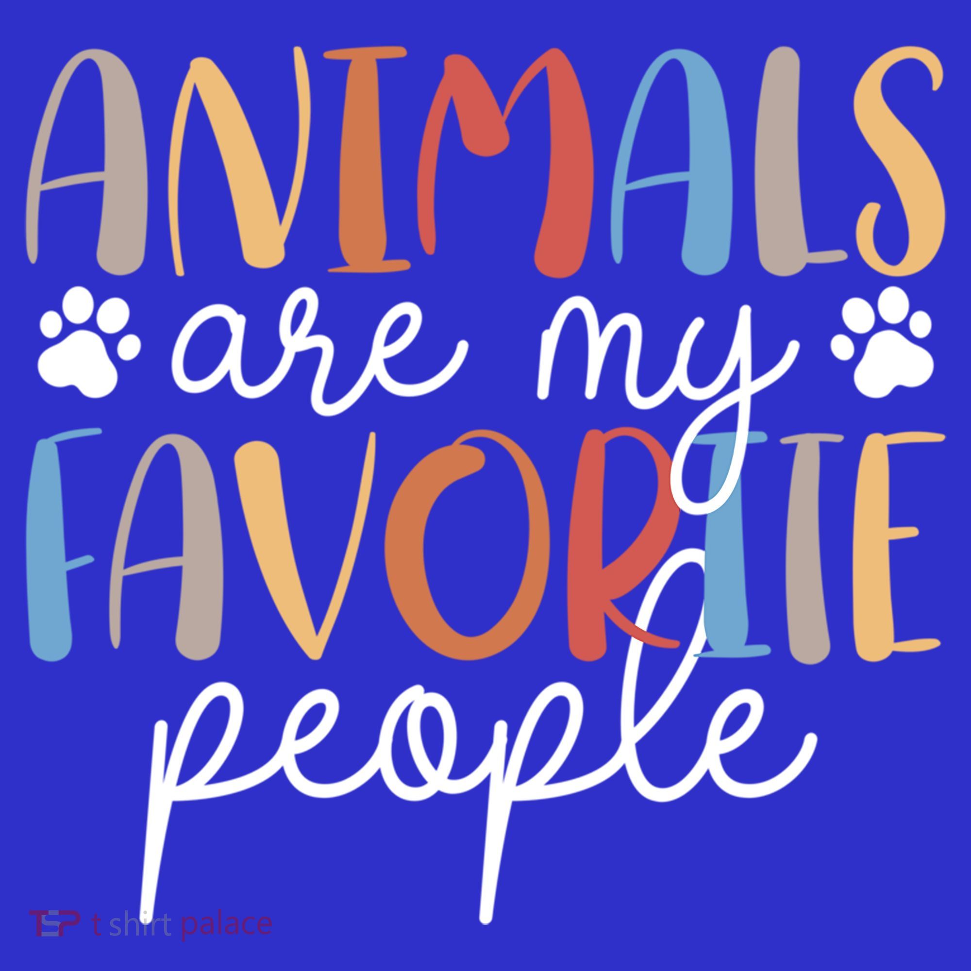  Funny Animal Lover Animals Are My Favorite People T-Shirt