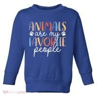  Funny Animal Lover Animals Are My Favorite People Toddler Sweatshirt thumb 0