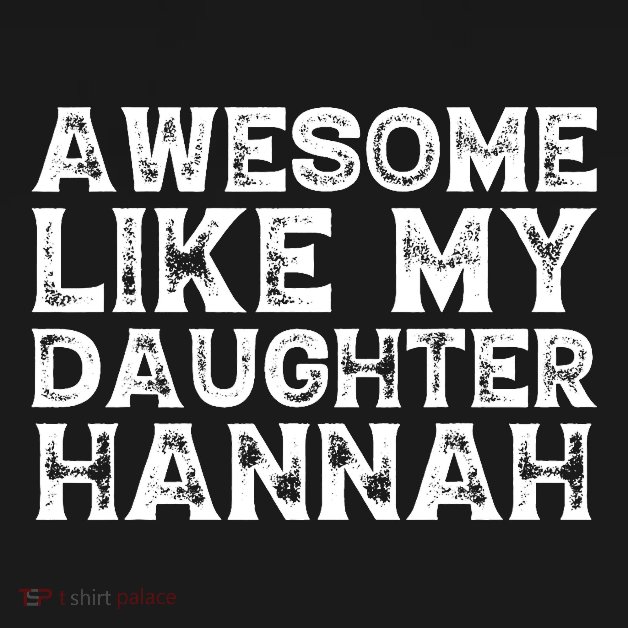Funny Awesome Like My Daughter Hannah Mothers Fathers Day Sweatshirt