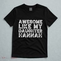 Funny Awesome Like My Daughter Hannah Mothers Fathers Day T-Shirt thumb 5