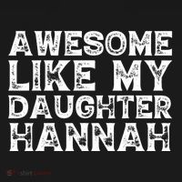Funny Awesome Like My Daughter Hannah Mothers Fathers Day Backpack thumb 2