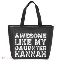 Funny Awesome Like My Daughter Hannah Mothers Fathers Day Tote Bag thumb 0