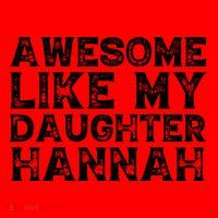 Funny Awesome Like My Daughter Hannah Mothers Fathers Day Santa Hat thumb 1
