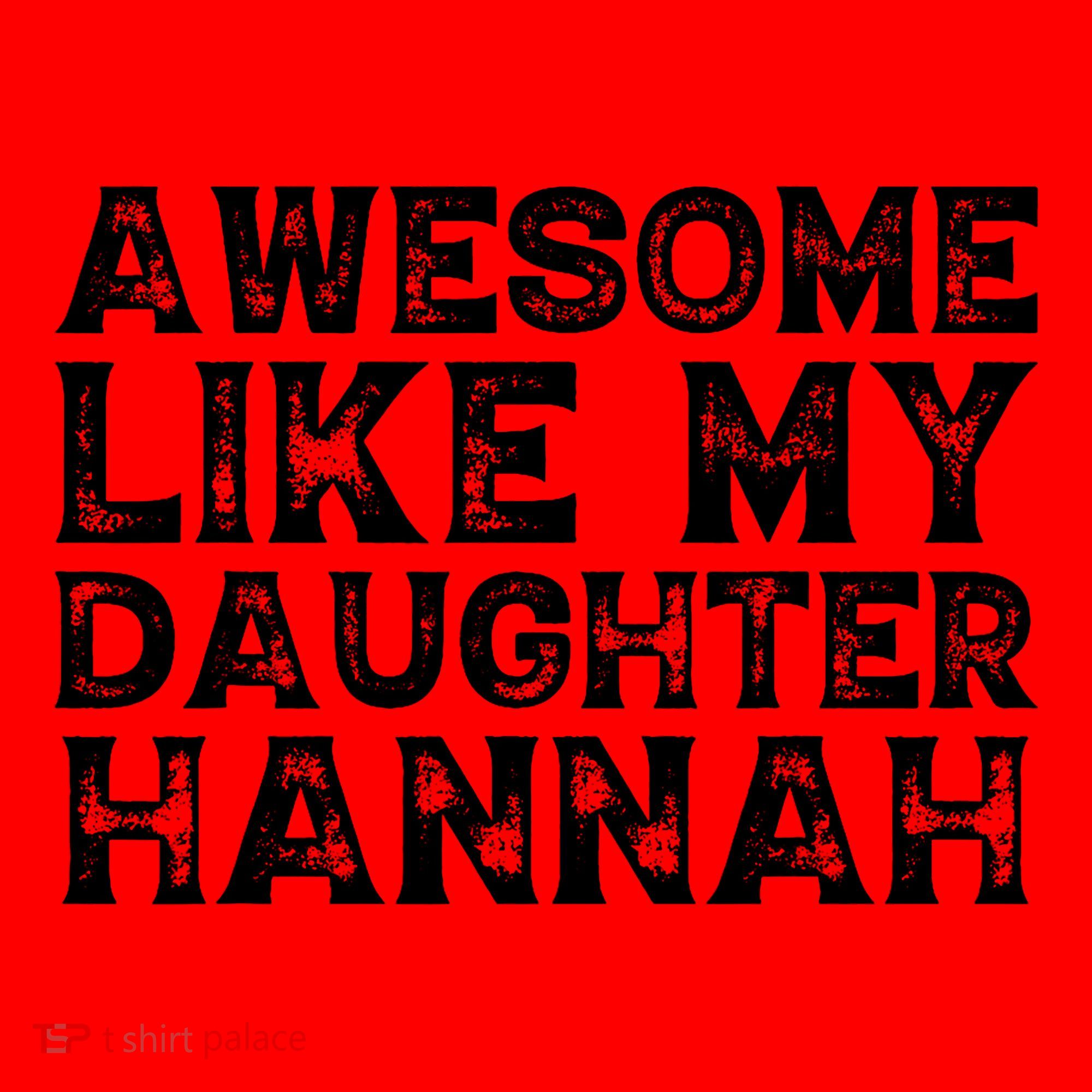 Funny Awesome Like My Daughter Hannah Mothers Fathers Day Santa Hat