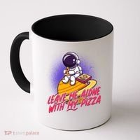 Funny Astronaut Leave Me Alone With My Pizza Coffee Mug thumb 0