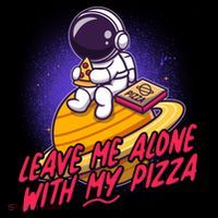 Funny Astronaut Leave Me Alone With My Pizza Coffee Mug thumb 5