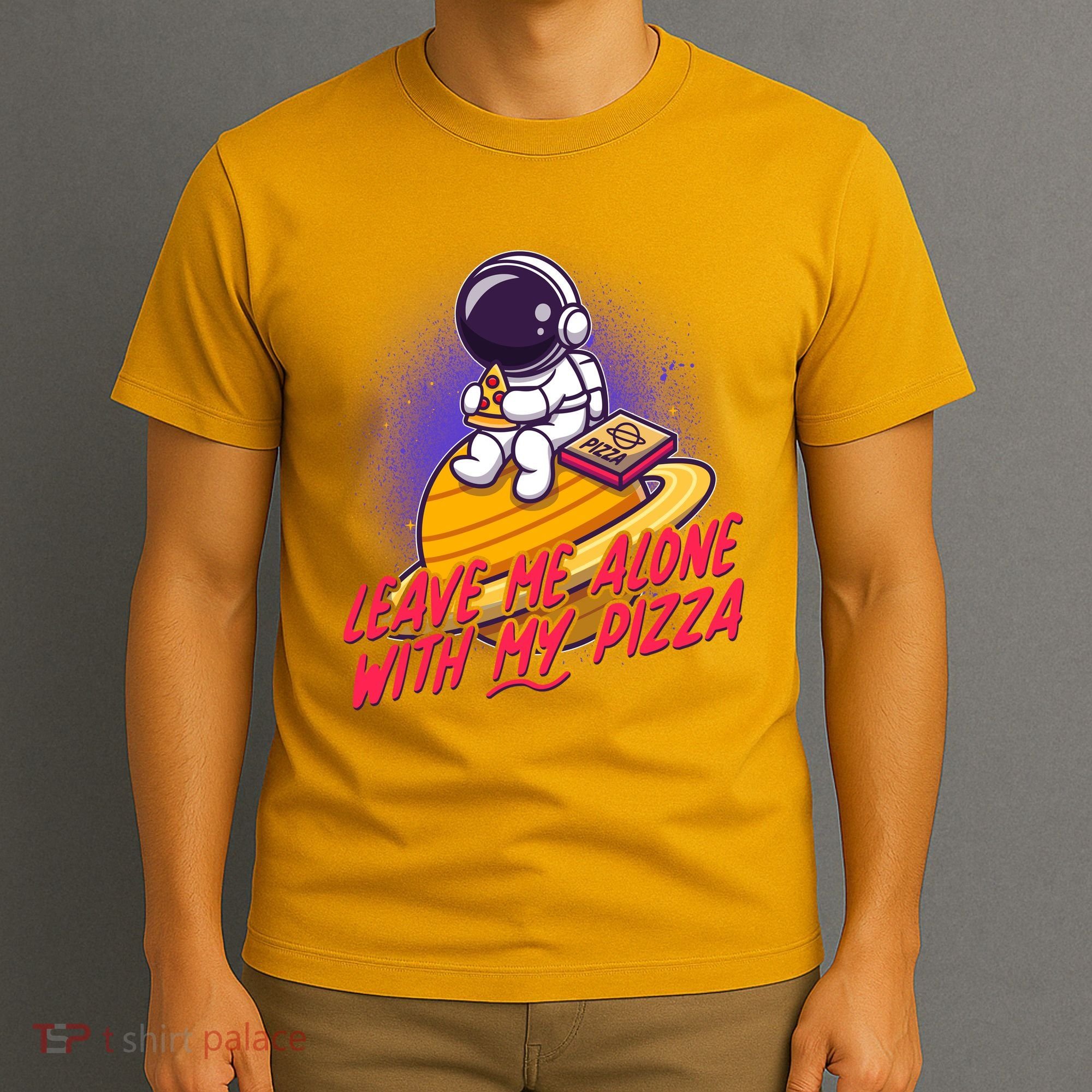 Funny Astronaut Leave Me Alone With My Pizza T-Shirt