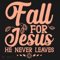 Fall For Jesus He Never Leaves Pajama Set thumb 2