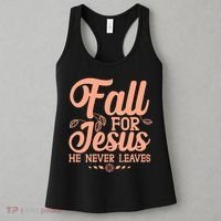 Fall For Jesus He Never Leaves Women's Tank Top thumb 3