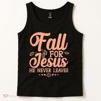 Fall For Jesus He Never Leaves Tank Top thumb 2