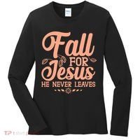 Fall For Jesus He Never Leaves Women's Long Sleeve Shirt thumb 0