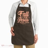Fall For Jesus He Never Leaves Apron thumb 2