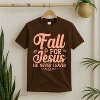 Fall For Jesus He Never Leaves T-Shirt thumb 2