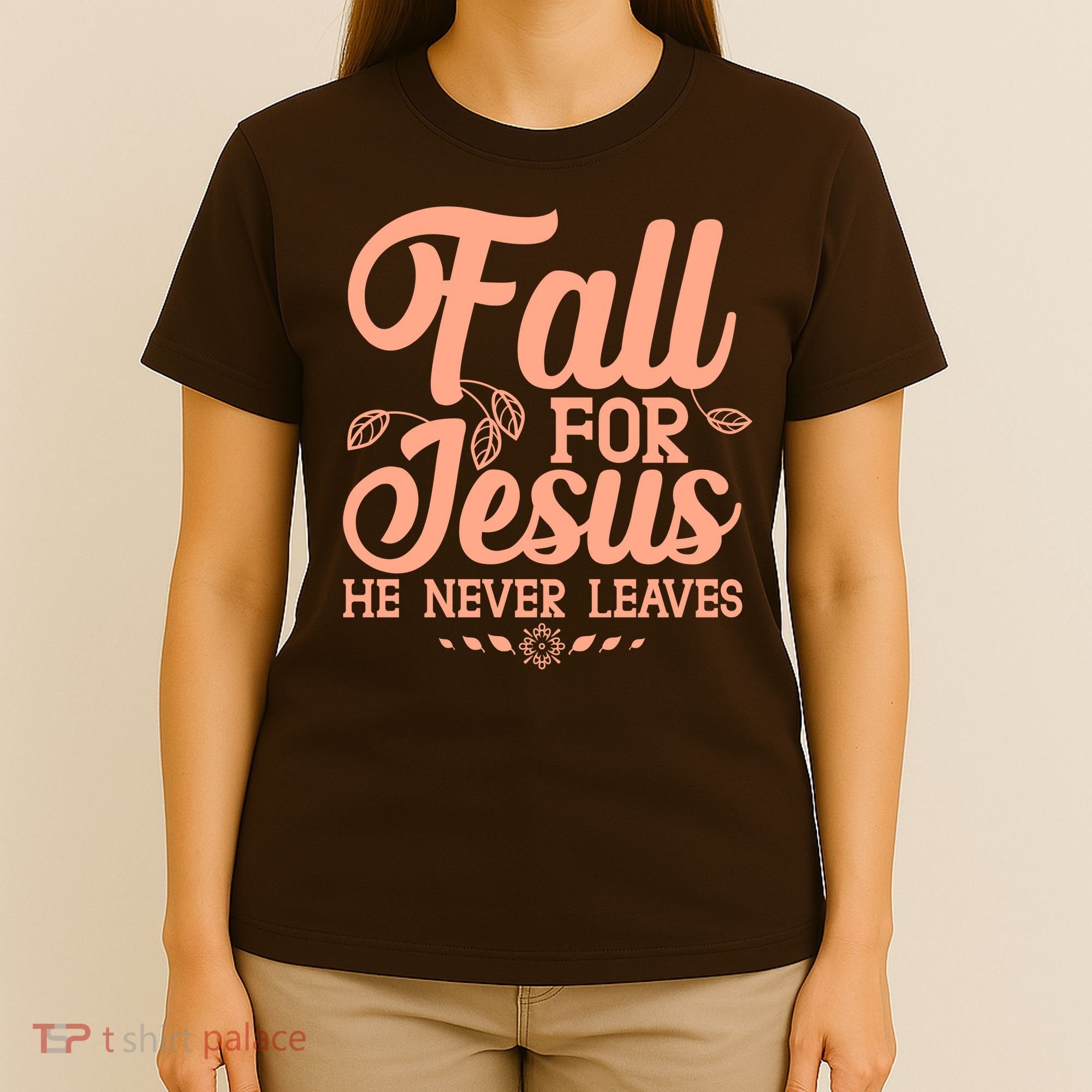 Fall For Jesus He Never Leaves T-Shirt