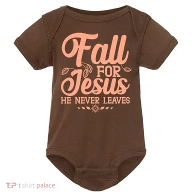 Fall For Jesus He Never Leaves Baby Bodysuit