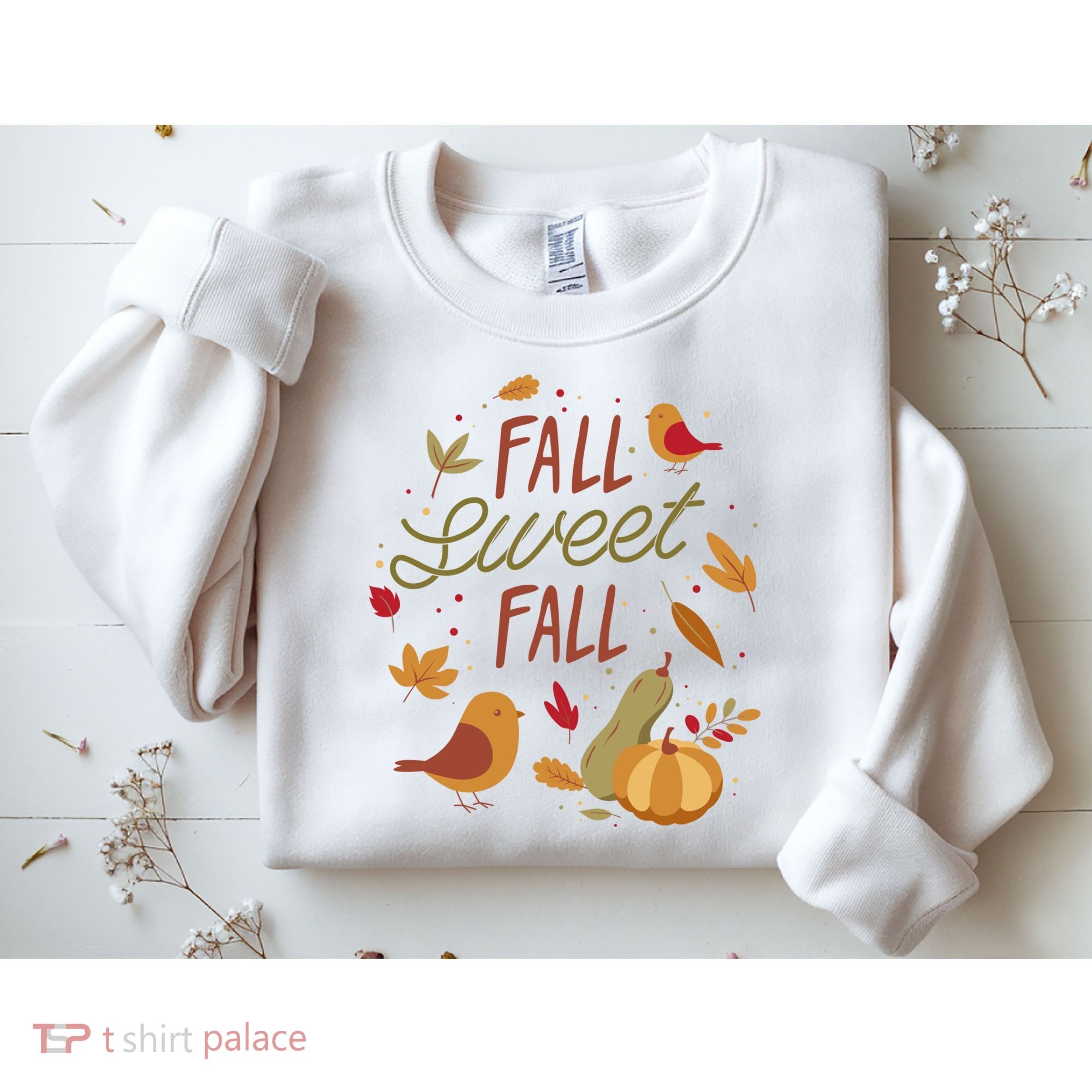 Fall Sweet Fall Autmn Sweatshirt