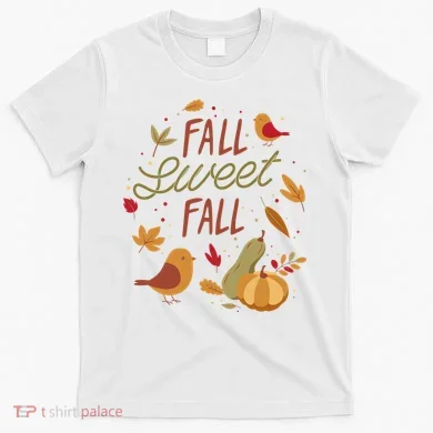 Fall Sweet Fall Autmn T-Shirt