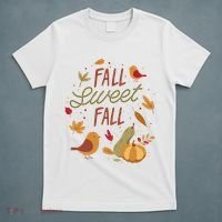 Fall Sweet Fall Autmn T-Shirt thumb 5