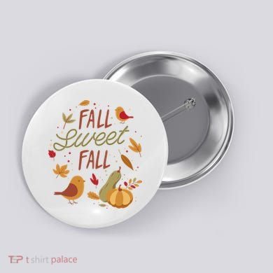 Fall Sweet Fall Autmn Button