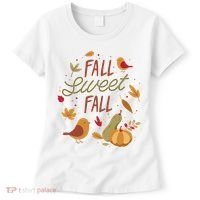 Fall Sweet Fall Autmn Women's T-Shirt thumb 0