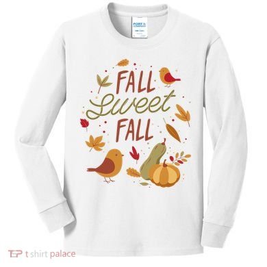 Fall Sweet Fall Autmn Kids Long Sleeve Shirt