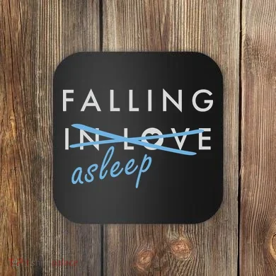 Falling In Love Asleep Coaster